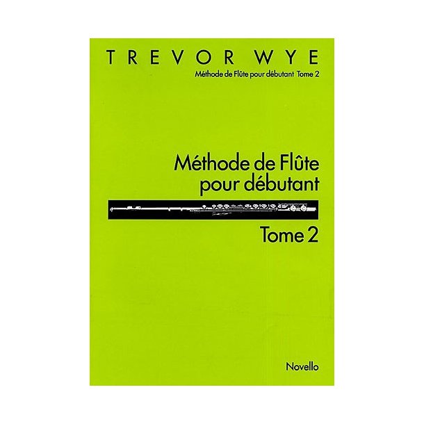 Methode De Flute Pour Debutant: Tome 2