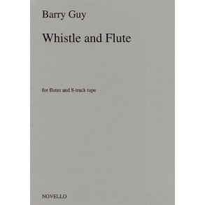 Barry Guy: Whistle And Flute