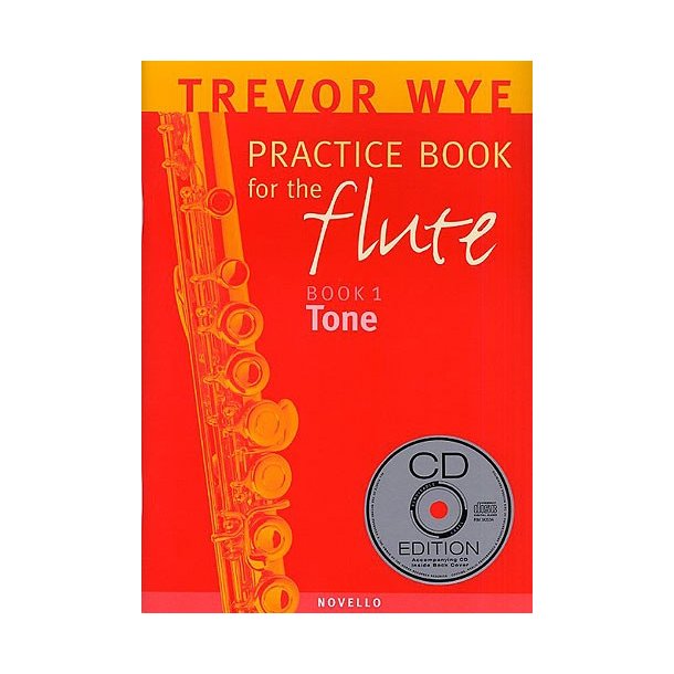 A Trevor Wye Practice Book for the Flute Volume 1: Tone (With CD)