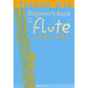 Trevor Wye: A Beginner's Book for the Flute Part One