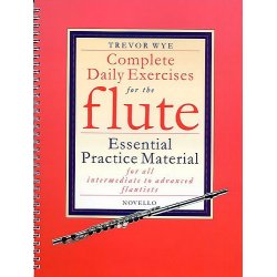 Trevor Wye: Complete Daily Exercises For The Flute