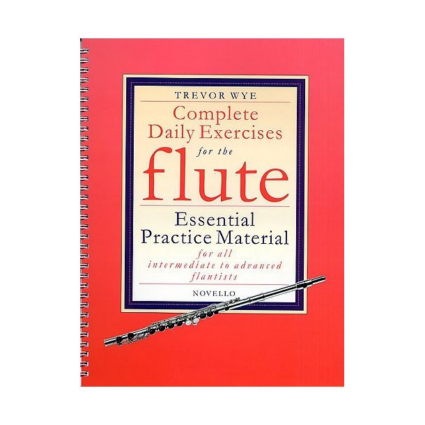 Trevor Wye: Complete Daily Exercises For The Flute