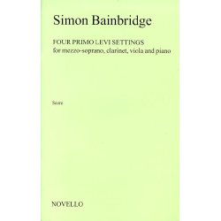 Simon Bainbridge: Four Primo Levi Settings (Score)