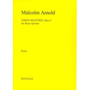 Malcolm Arnold: Three Shanties Op.4 (Score)