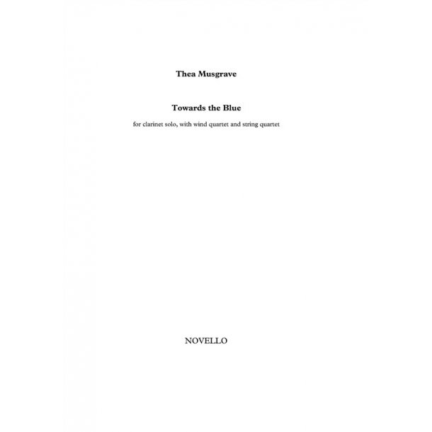 Thea Musgrave: Towards The Blue (Score)