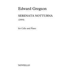 Edward Gregson: Serenata Notturna (Cello/Piano)