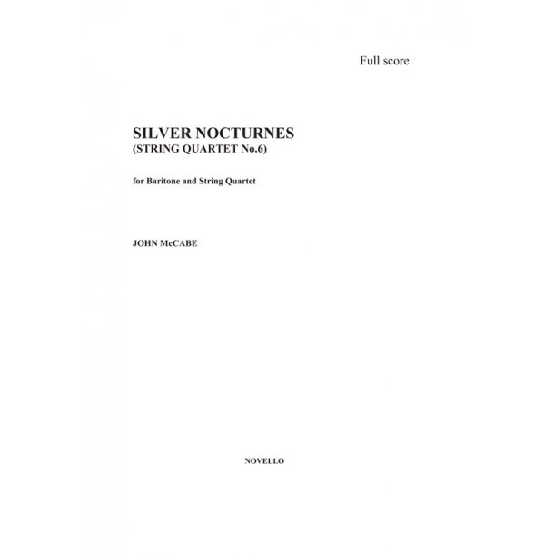 John McCabe: Silver Nocturnes (String Quartet No.6)
