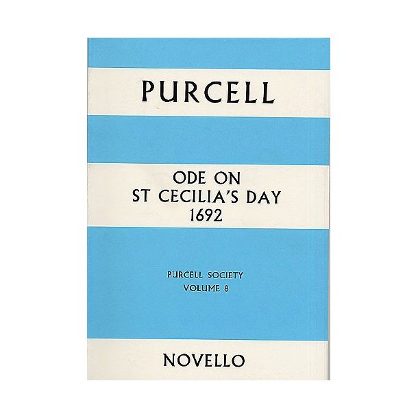 Purcell Society Volume 8 - Ode On St Cecilia's Day 1692 (Full Score)