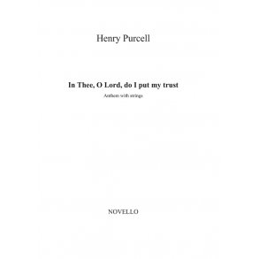 Henry Purcell: In Thee, O Lord, Do I Put My Trust - Anthem With Strings (Parts)