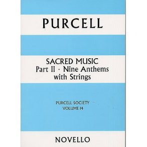 Purcell Society Volume 14 - Sacred Music Part 2 Nine Anthems