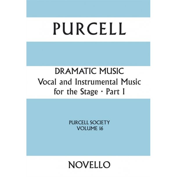Purcell Society Volume 16 - Dramatic Music Part 1 (Full Score)