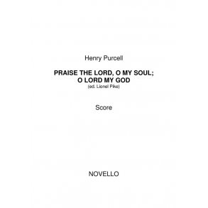 Henry Purcell: Praise The Lord, O My Soul; O Lord My God (Score/Parts)