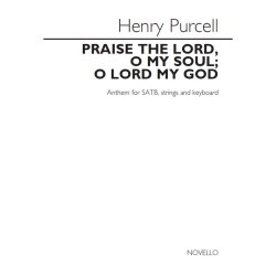 Henry Purcell: Praise The Lord, O My Soul; O Lord My God (Vocal Score)