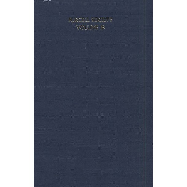 Purcell Society Volume 18 - Royal Welcome Songs Part 2 (Hardback)