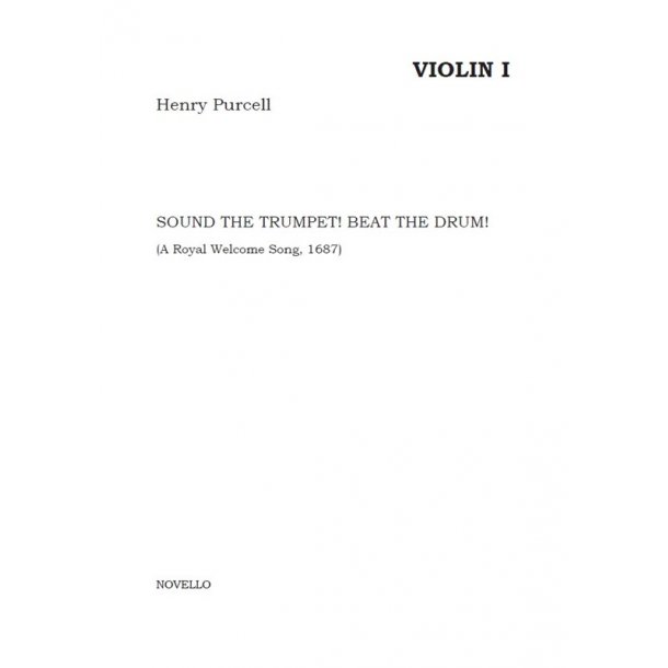 Henry Purcell: Sound The Trumpet! Beat The Drum! (Parts)