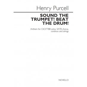 Henry Purcell: Sound The Trumpet! Beat The Drum! (Vocal Score)