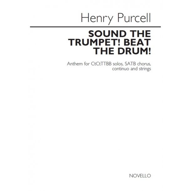 Henry Purcell: Sound The Trumpet! Beat The Drum! (Vocal Score)