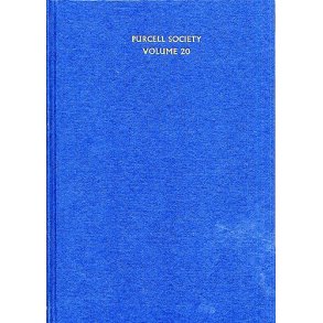 Purcell Society Volume 20 - Dramatic Music Part 2 (Hardback Edition)