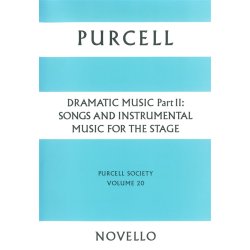 Purcell Society Volume 20 - Dramatic Music Part 2 (Paperback Edition)