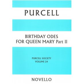 Purcell Society Volume 24 - Birthday Odes For Queen Mary Part II (Paperback)