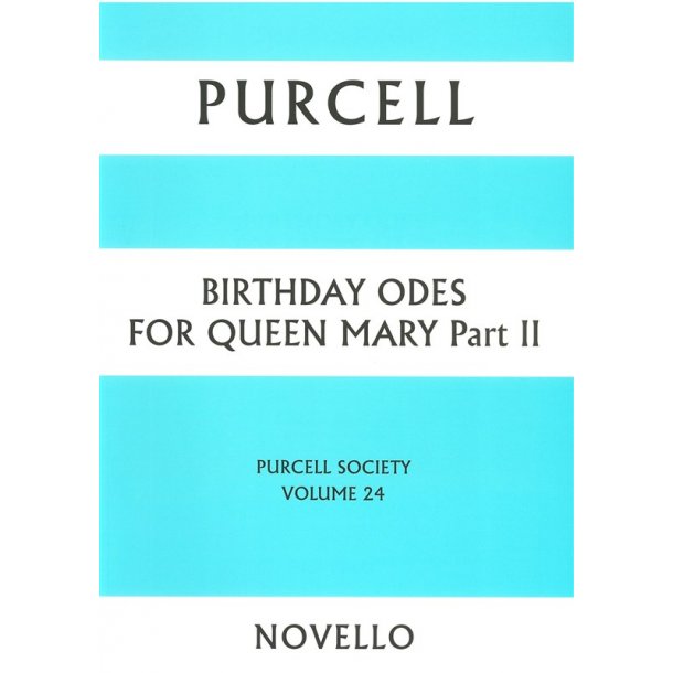 Purcell Society Volume 24 - Birthday Odes For Queen Mary Part II (Paperback)