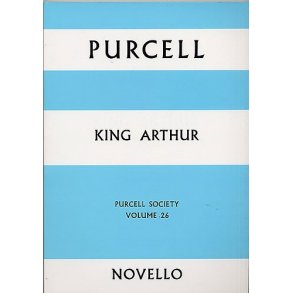 Purcell Society Volume 26 - King Arthur (Arr. Laurie)
