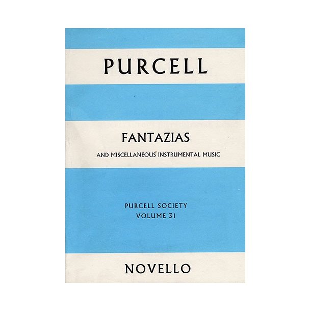Purcell Society Volume 31 - Fantazias And Miscellaneous Instrumental Music (Full Score)