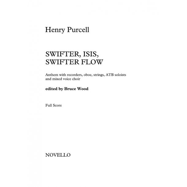 Henry Purcell: Swifter, Isis, Swifter Flow (Full Score)