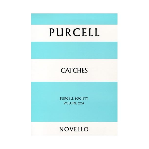 Purcell Society Volume 22A - Catches (Paperback)
