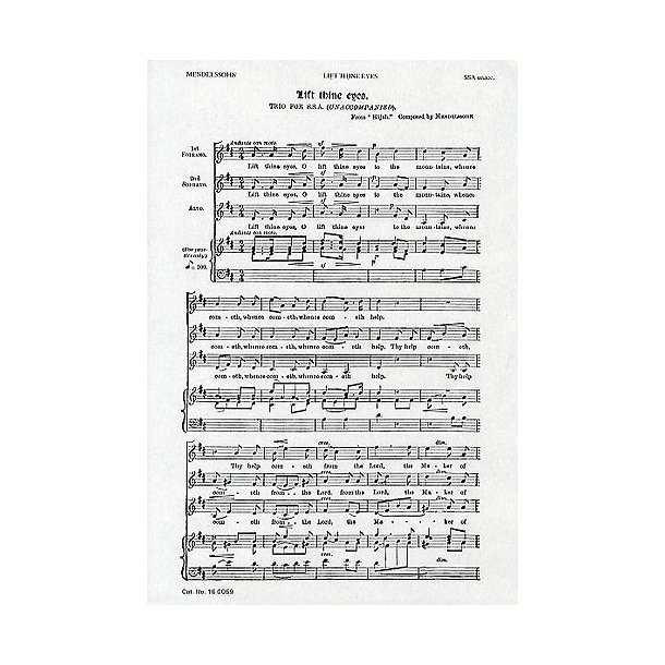 Felix Mendelssohn: Lift Thine Eyes (SSA)
