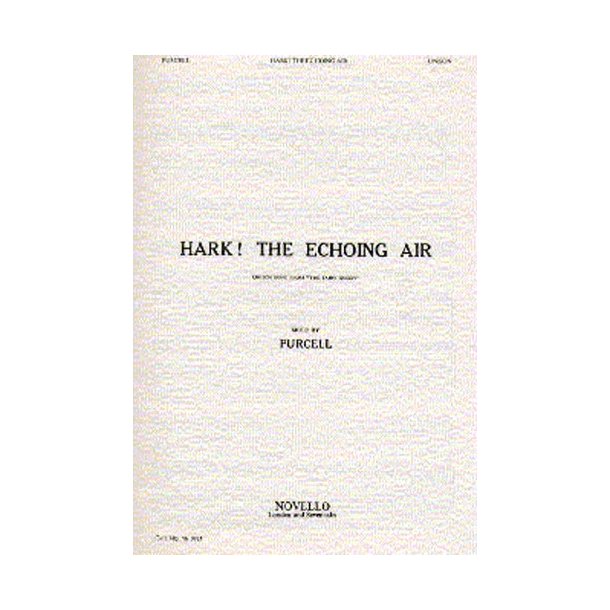 Henry Purcell: Hark! The Echoing Air
