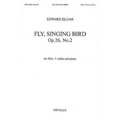 Edward Elgar: Fly, Singing Bird Op.26 No.2