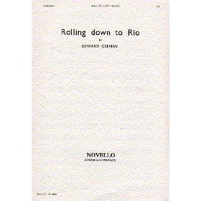 Edward German: Rolling Down To Rio