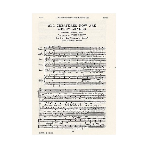 John Benet: All Creatures Now Are Merry Minded (SSATB)