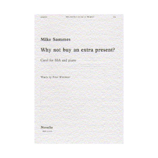 Sammes: Why Not Buy An Extra Present?
