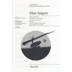 Alain Boublil/Claude-Michel Schönberg: Miss Saigon - Choral Suite