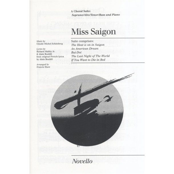 Alain Boublil/Claude-Michel Sch&ouml;nberg: Miss Saigon - Choral Suite