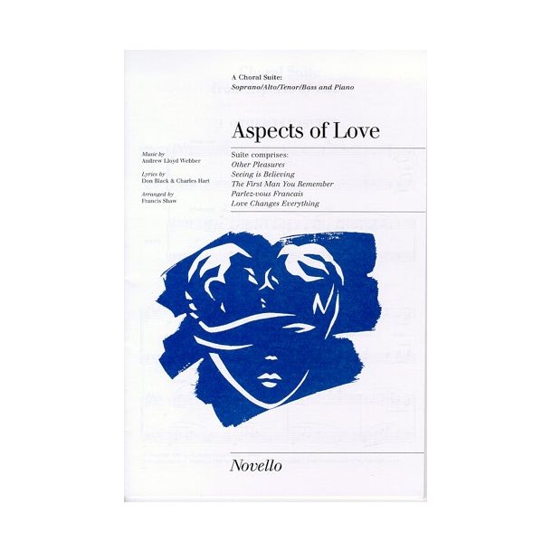 Andrew Lloyd Webber: Aspects Of Love (Choral Suite)