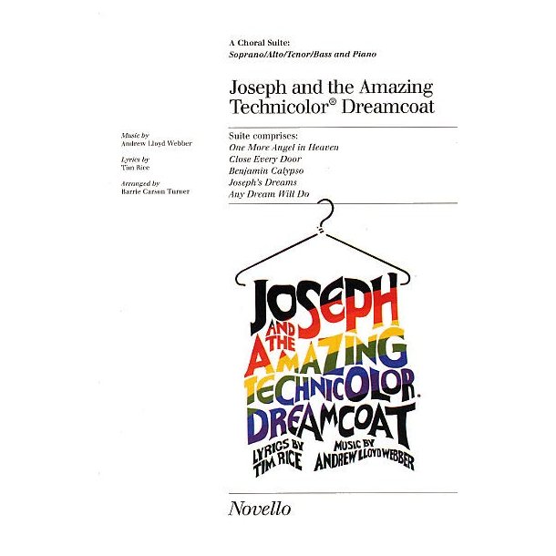 Andrew Lloyd Webber: Joseph And The Amazing Technicolor Dreamcoat (Choral Suite)