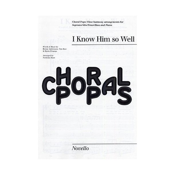 Bj&ouml;rn Ulvaeus/Benny Andersson: I Know Him So Well (Chess) - SATB/Piano