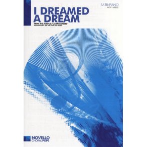 Alain Boublil/Claude-Michel Schönberg: I Dreamed A Dream (Les Misérables) - SATB/Piano