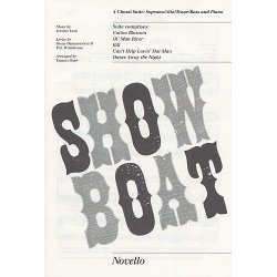 Jerome Kern/Oscar Hammerstein: Showboat - Choral Suite