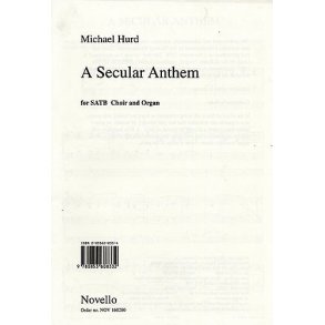 Michael Hurd: A Secular Anthem