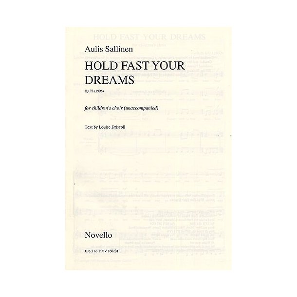 Aulis Sallinen: Hold Fast Your Dreams Op.73 (SSA)