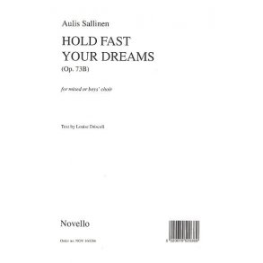 Aulis Sallinen: Hold Fast Your Dreams