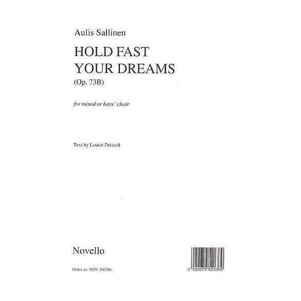 Aulis Sallinen: Hold Fast Your Dreams