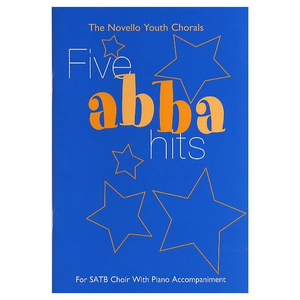 The Novello Youth Chorals: Five Abba Hits (SATB)
