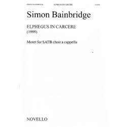 Simon Bainbridge: Elphegus In Carcere