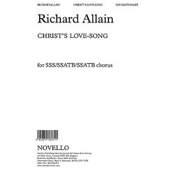 Richard Allain: Christ's Love-Song