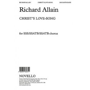 Richard Allain: Christ's Love-Song